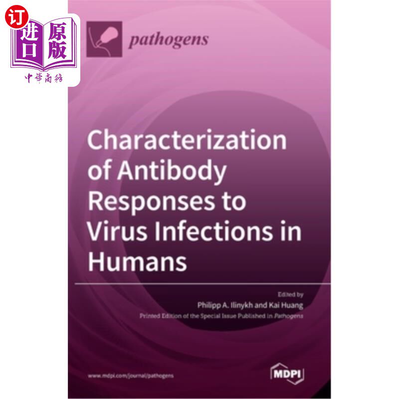海外直订Characterization of Antibody Responses to Virus Infections in Humans 抗体对人类病毒感染的反应特征