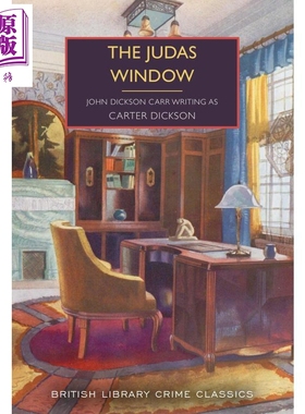 预售 犹大之窗 大英图书馆犯罪小说 经典 The Judas Window 英文原版 Carter Dickson 密室谋杀悬疑案【中商原版】