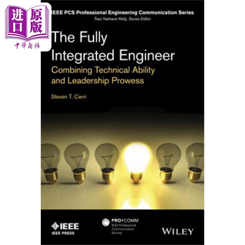 现货 全面集成工程师 结合技术能力和领导才能 The Fully Integrated Engineer 英文原版 Steven Cerri 中商原版