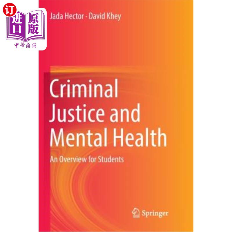 海外直订Criminal Justice and Mental Health: An Overview for Students 刑事司法与心理健康：学生概况