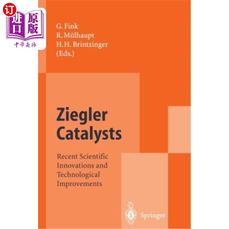 海外直订Ziegler Catalysts: Recent Scientific Innovations and Technological Improvements 齐格勒催化剂：最近的科学创新和技