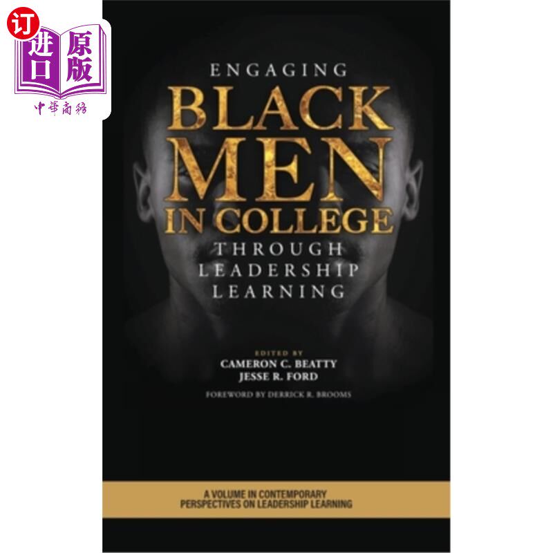 海外直订Engaging Black Men in College Through Leadership Learning 通过领导力学习吸引黑人男性进入大学