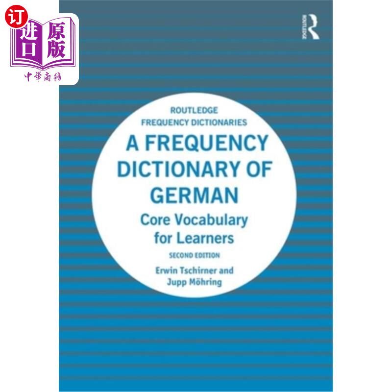 海外直订A Frequency Dictionary of German: Core Vocabulary for Learners 《德语频率词典:学习者的核心词汇》