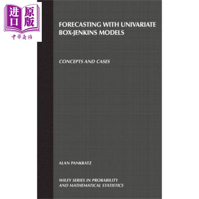 现货 用单变量Box-Jenkins模型概念和案例进行预测 Forecasting With Univariate Box 英文原版 Alan Pankratz 中�