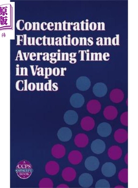 蒸汽云中的浓度波动与平均时间 Concentration Fluctuations And Averaging Time In Vapor Clouds David Wilson【中商原版】