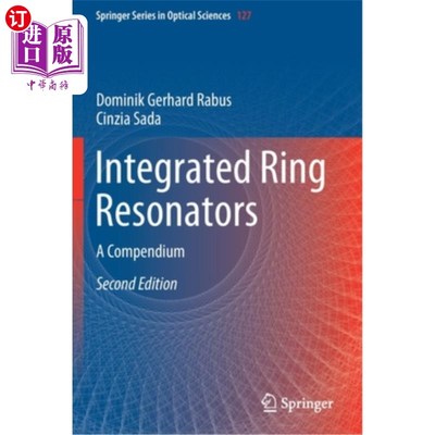 海外直订Integrated Ring Resonators: A Compendium