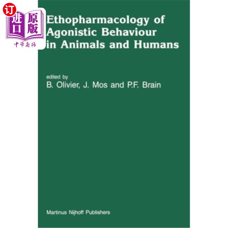 海外直订Ethopharmacology of Agonistic Behaviour in Animals and Humans 动物和人类激动行为的行为药理学