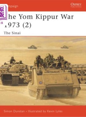海外直订The Yom Kippur War 1973 (2): The Sinai 1973年赎罪日战争（2）：西奈半岛