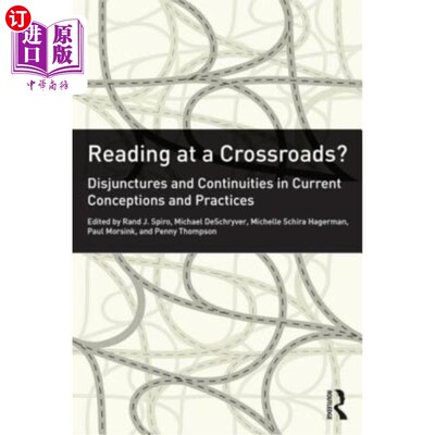 海外直订Reading at a Crossroads?: Disjunctures and Continuities in Current Conceptions a 在十字路口读书当前概念和实
