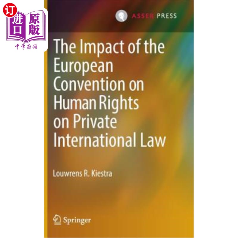 海外直订The Impact of the European Convention on Human Rights on Private International L 《欧洲人权公约》对国际私法