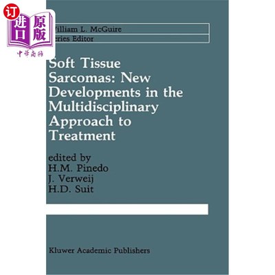 海外直订医药图书Soft Tissue Sarcomas: New Developments in the Multidisciplinary Approach to Trea 软组织肉瘤:多学科