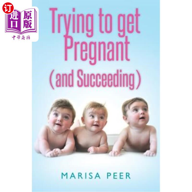 海外直订医药图书Trying to get Pregnant (and Succeeding) 试图怀孕（并成功）