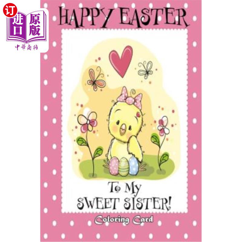 【中商海外直订】happy easter to my sweet sister!