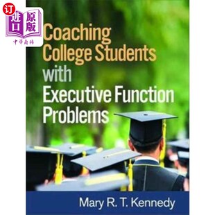 College with 海外直订Coaching Students 指导大学生执行功能问题 Executive Functio...