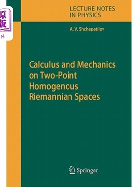 海外直订Calculus and Mechanics on Two-Point Homogenous Riemannian Spaces 两点齐次黎曼空间的微积分与力学