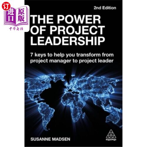 海外直订The Power of Project Leadership: 7 Keys to Help You Transform from Project Manag 项目领导的力量:7个关键帮助
