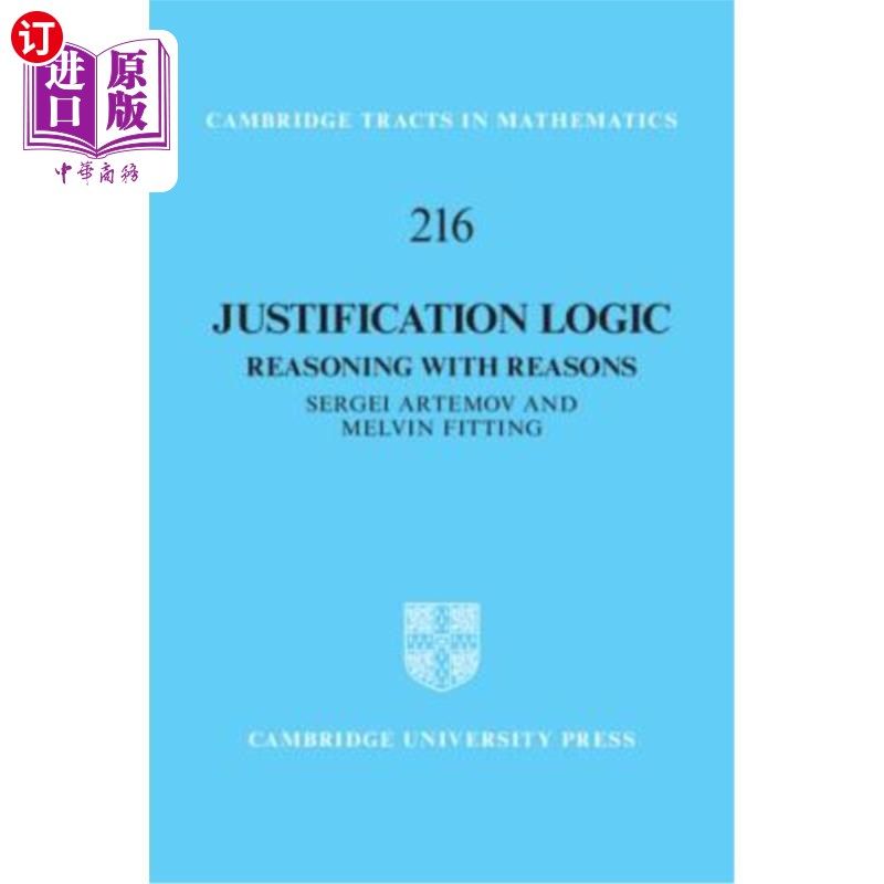 海外直订Justification Logic: Reasoning with Reasons 正当性逻辑：理性推理