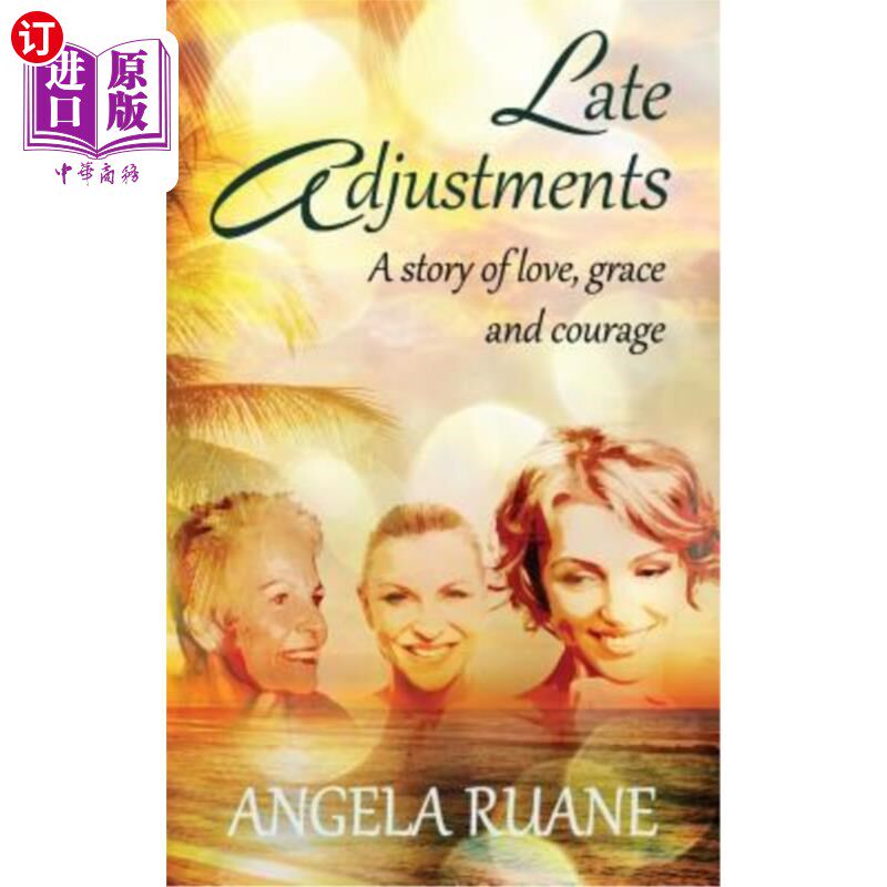 【中商海外直订】late adjustments: a story of love, grace and cou