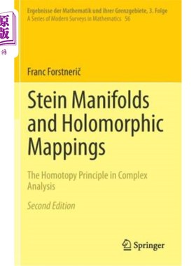 海外直订Stein Manifolds and Holomorphic Mappings: The Homotopy Principle in Complex Anal Stein流形与全纯映射：复分