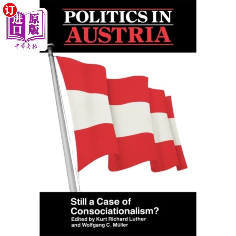 海外直订Politics in Austria 奥地利的政治