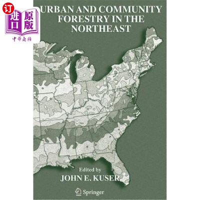 海外直订Urban and Community Forestry in the Northeast 东北城市和社区林业