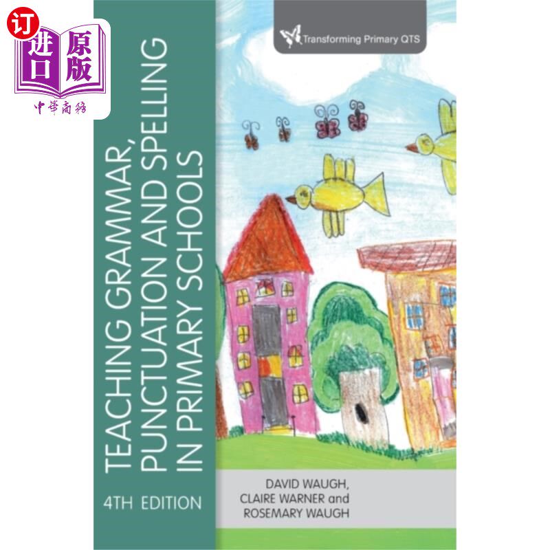 海外直订Teaching Grammar, Punctuation and Spelling in Pr... 小学语法、标点和拼写教学