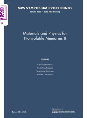 海外直订Materials and Physics for Nonvolatile Memories I... 非易失性存储器材料与物理II:卷1250