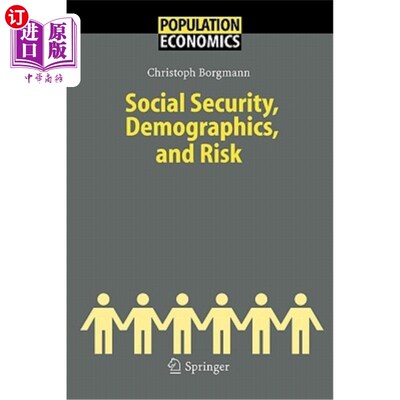 海外直订Social Security, Demographics, and Risk 社会保障、人口统计和风险