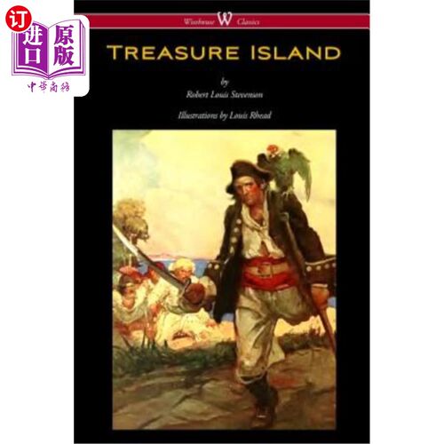 按需印刷Treasure Island (Wisehouse Classics Edition - with original Illustrations by Lou 金银岛（怀斯豪斯经典版——