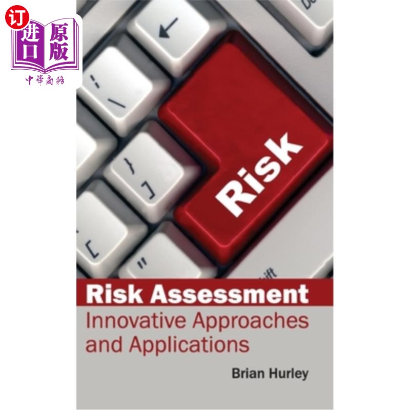 海外直订Risk Assessment: Innovative Approaches and Applications 风险评估:创新方法和应用