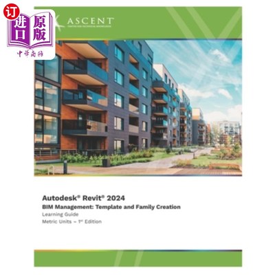 海外直订Autodesk Revit 2024 BIM Management: Template and Family Creation (Metric Units) Autodesk Re