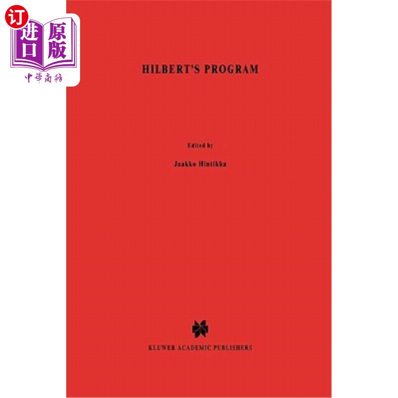 海外直订Hilbert's Program: An Essay on Mathematical Instrumentalism 希尔伯特的程序:数学工具主义随笔