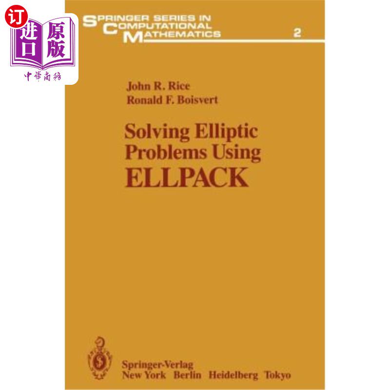 海外直订Solving Elliptic Problems Using Ellpack 用ellpack求解椭圆问题