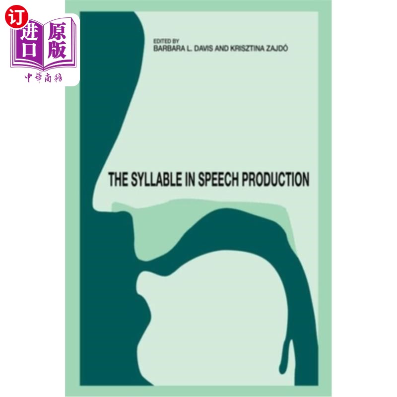 海外直订The Syllable in Speech Production: Perspectives on the Frame Content Theory 语音产生中的音节:框架内容理论的