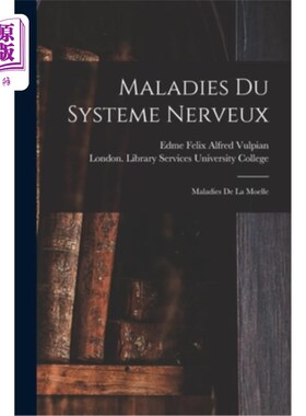海外直订医药图书Maladies Du Systeme Nerveux [electronic Resource]: Maladies De La Moelle 神经系统疾病[电子资源]:骨