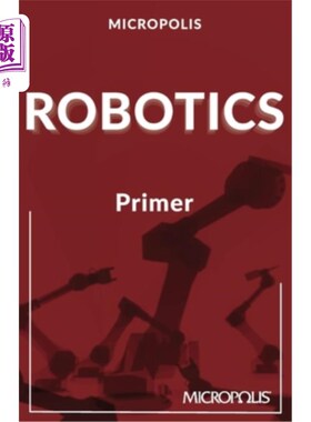 海外直订Micropolis Robotics Primer Micropolis机器人入门