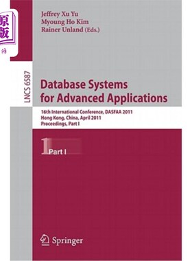 海外直订Database Systems for Advanced Applications: 16th International Conference, DASFA 高级应用数据库系统:第16届