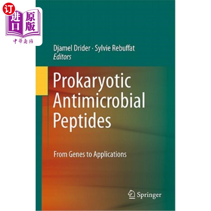 海外直订Prokaryotic Antimicrobial Peptides: From Genes to Applications 原核抗菌肽:从基因到应用