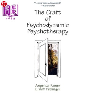 海外直订医药图书The Craft of Psychodynamic Psychotherapy 心理动力疗法