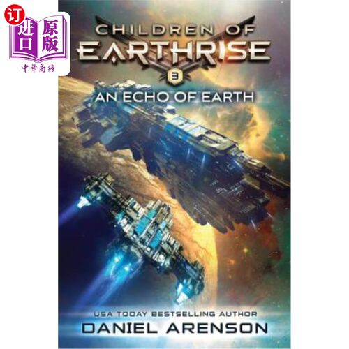海外直订An Echo of Earth: Children of Earthrise Book 3 大地的回声:大地之子第3卷