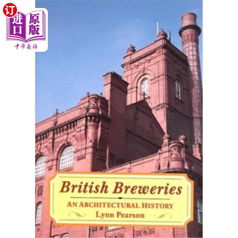 海外直订British Breweries: An Architectural History 英国啤酒厂:建筑史