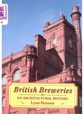 海外直订British Breweries: An Architectural History 英国啤酒厂：建筑史