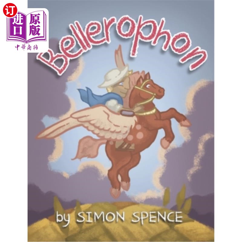 海外直订Bellerophon: Book 8- Early Myths: Kids Books on Greek Myth Bellerophon:第8卷-早期神话:希腊神话儿童读物