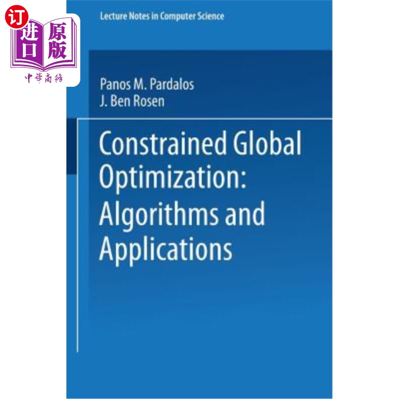 海外直订Constrained Global Optimization: Algorithms and Applications 约束全局优化:算法和应用