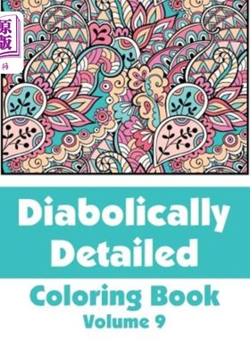 海外直订Diabolically Detailed Coloring Book (Volume 9) 恶魔般详细的填色书(第九卷)