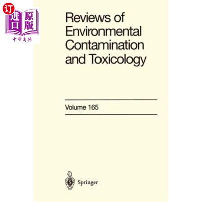 海外直订Reviews of Environmental Contamination and Toxicology: Continuation of Residue R 环境污染和毒理学的回顾：残