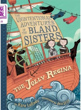 海外直订Jolly Regina (The Unintentional Adventures of th... 乔利·雷吉娜(《布兰德姐妹的意外冒险》第一册)