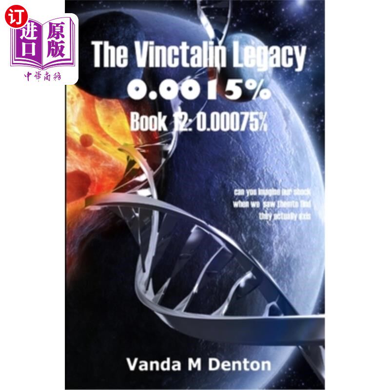 海外直订The Vinctalin Legacy 0.0015%%%%: Book 12 0.00075%%%% Vinctalin遗产0.0015%%%%:书12 0.00075%%%%