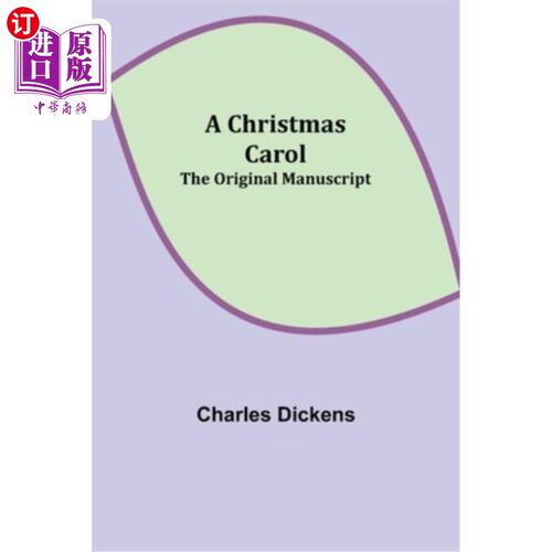 海外直订A Christmas Carol; The original manuscript 《圣诞颂歌》;原稿