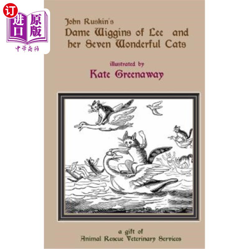 海外直订Dame Wiggins of Lee, and her seven wonderful cats: a humorous tale 李的威金斯夫人和她的七只奇妙的猫:一个幽